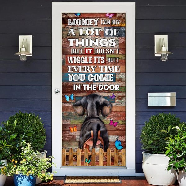 Money Can Buy A Lot Of Things But It Doesn’t Wiggle Its Butt Dachshund Xmas Outdoor Decoration – Gifts For Dog Lovers