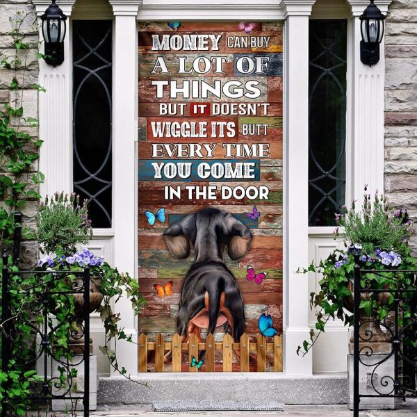 Money Can Buy A Lot Of Things But It Doesn’t Wiggle Its Butt Dachshund Xmas Outdoor Decoration – Gifts For Dog Lovers