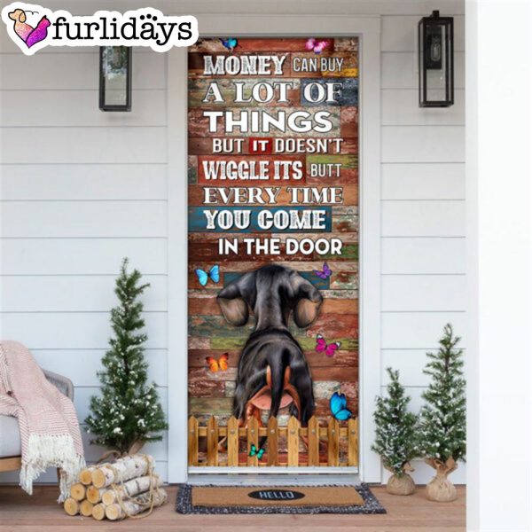 Money Can Buy A Lot Of Things But It Doesn’t Wiggle Its Butt Dachshund Xmas Outdoor Decoration – Gifts For Dog Lovers