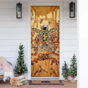 Oh Christmas Bee Door Cover Unique Gifts Doorcover Christmas Gift For Friends 1