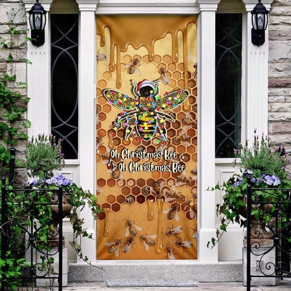 Oh Christmas Bee Door Cover – Unique Gifts Doorcover – Christmas Gift For Friends