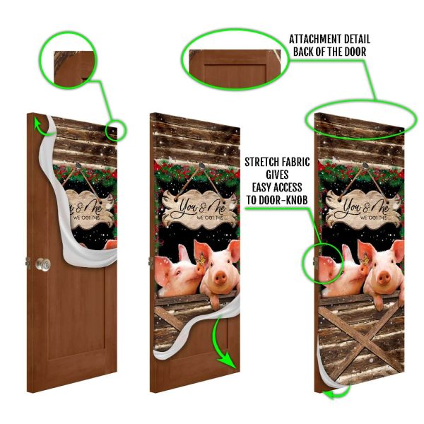 Pig Farmhouse You &Amp Me We Got This Door Cover – Unique Gifts Doorcover