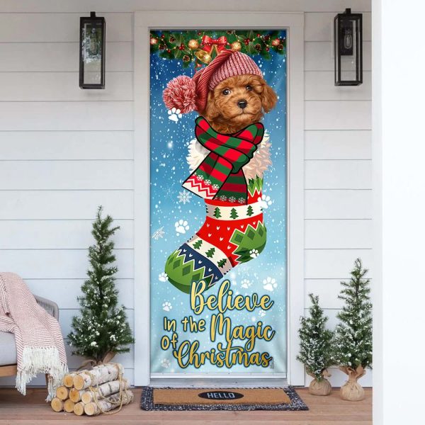 Poodle In Sock Door Cover – Believe In The Magic Of Christmas Door Cover – Xmas Outdoor Decoration – Gifts For Dog Lovers