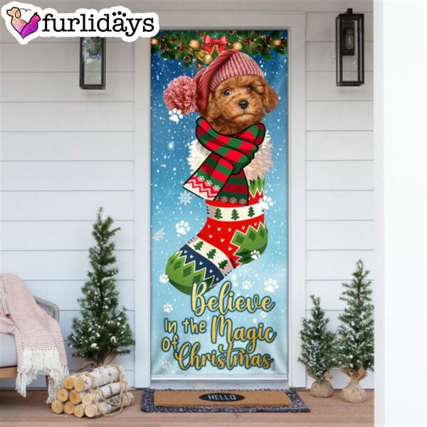 Poodle In Sock Door Cover – Believe In The Magic Of Christmas Door Cover – Xmas Outdoor Decoration – Gifts For Dog Lovers