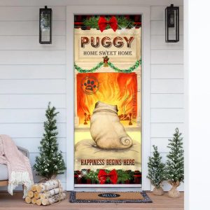 Puggy Home Sweet Home Door Cover Xmas Outdoor Decoration Gifts For Dog Lovers 1