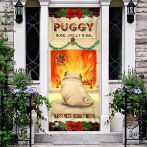 Puggy Home Sweet Home Door Cover Xmas Outdoor Decoration Gifts For Dog Lovers 3