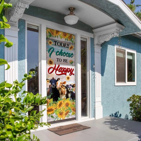 Today I Choose To Be Happy Cow Sunflower Door Cover – Unique Gifts Doorcover