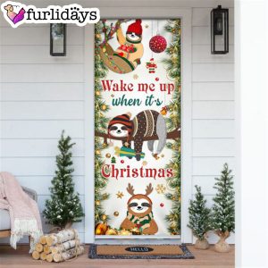 Wake Me Up When It s Christmas Door Cover Sloth Door Cover Unique Gifts Doorcover 6