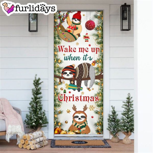 Wake Me Up When It’s Christmas Door Cover – Sloth Door Cover – Unique Gifts Doorcover