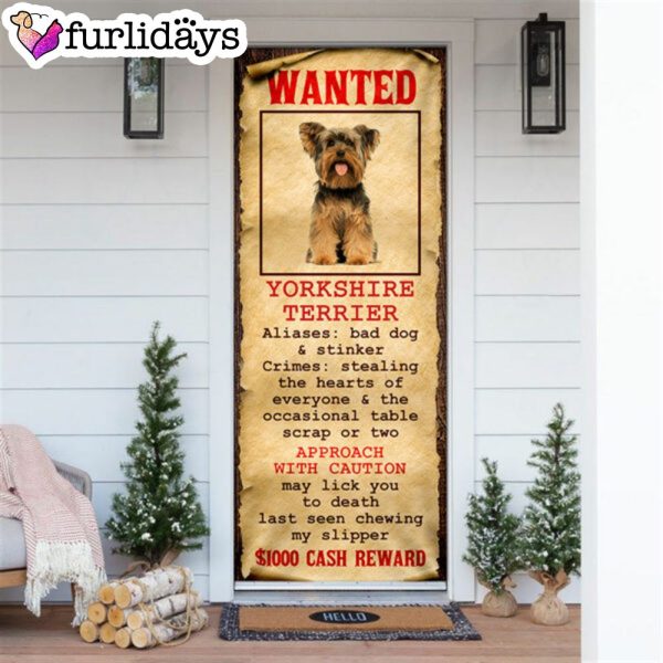 Wanted Yorkshire Terrier Door Cover – Xmas Outdoor Decoration – Gifts For Dog Lovers
