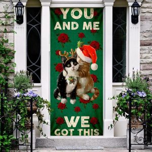 You And Me We Got This Door Cover Cat Couple Valentine s Day Door Cover 2