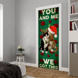 You And Me We Got This Door Cover Cat Couple Valentine s Day Door Cover 4