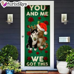 You And Me We Got This Door Cover Cat Couple Valentine s Day Door Cover 6