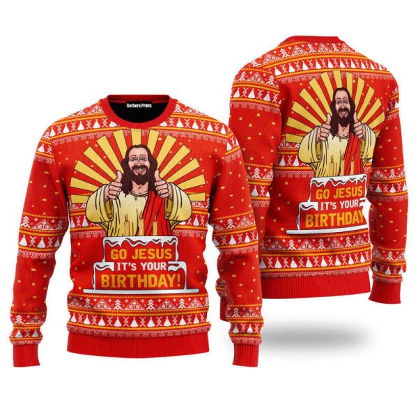 Go Jesus It’s Your Birthday Ugly Christmas Sweater For Men & Women UH1533