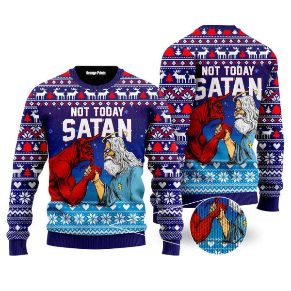 Funny Jesus Not Today Satan Ugly Christmas Sweater For Men & Women UH1404