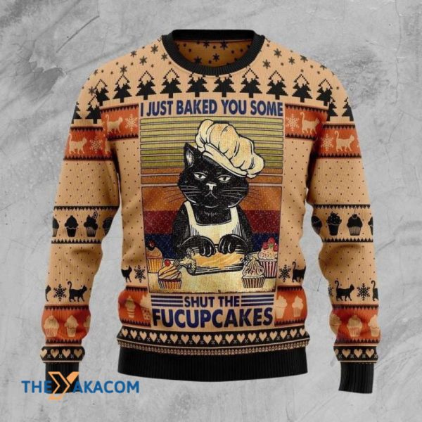 Black Cat Chef I Just Baked You Some Shut The Fucupcakes Gift For Christmas Ugly Christmas Sweater – Ugly Sweater Gift – Sweater All Over Print