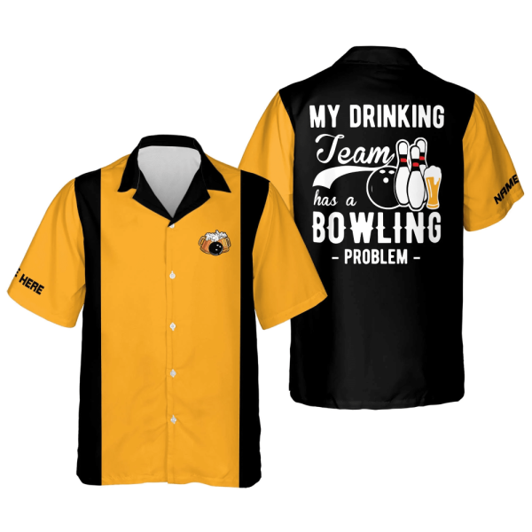 Custom Bowling Hawaiian Shirts for Men: My Drinking Team & Bowling Problem