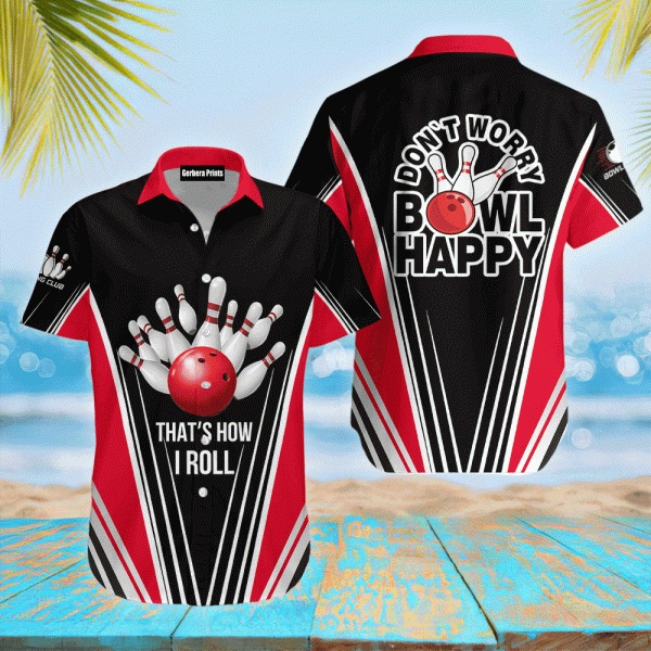 Happy Bowling That’s How I Roll Aloha Hawaiian Shirts For Men Women WT1949