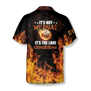 its not my fault its the lane conditions custom bowling hawaiian shirt summer gift for bowling team 2.png