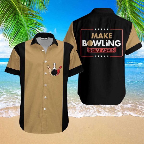 Make Bowling Great Again Bowling Hawaiian Shirt For Men & Women HL25204