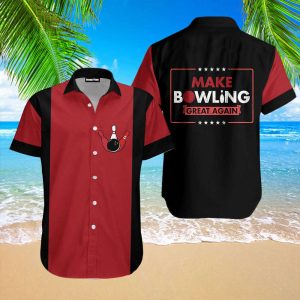 make bowling great again bowling hawaiian shirt for unisex gift 1.jpeg