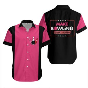 make bowling great again bowling hawaiian shirt for unisex hl25206.jpeg