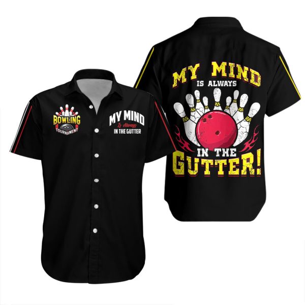 My Mind Is Always In The Gutter Bowling Aloha Hawaiian Shirts For Men Women WT1570