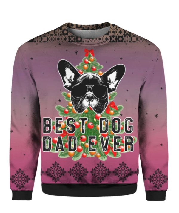 Perfect Gift: Best Dog Dad Ever 3D Ugly Christmas Sweater Hoodie