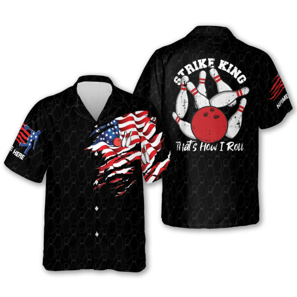 Strike King Thats How I Roll Shirt American Flag Bowling Hawaiian Shirt, Custom name Bowling Hawaiian shirt for men