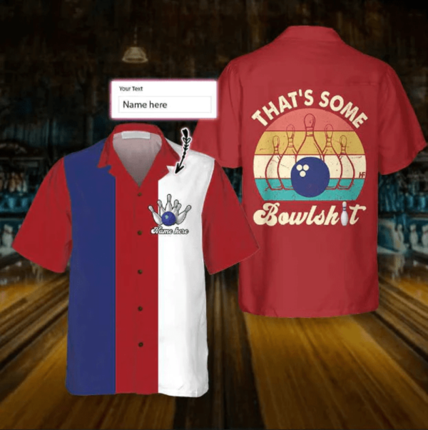 That’s Some Bowlsht Bowling Vintage Personalized Hawaii Shirt for Men and women