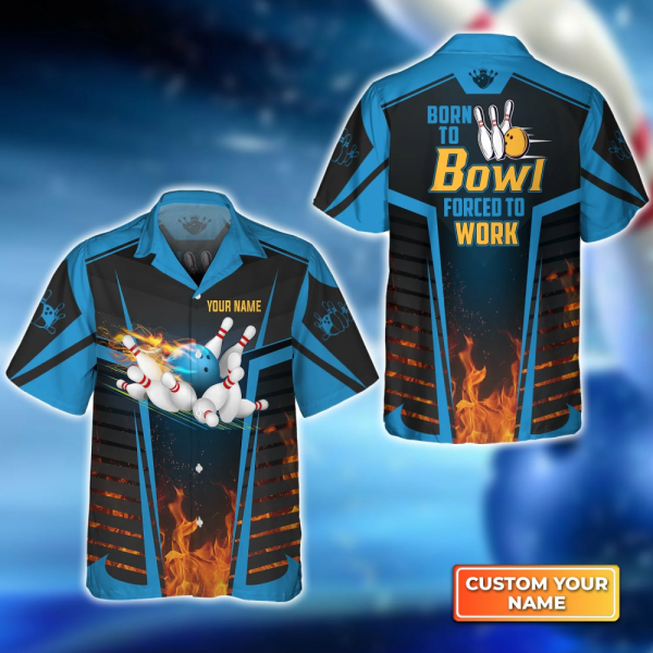 Ultimate Bowling Hawaiian Shirt: Born To Bowl Forced To Work – Men Women Team