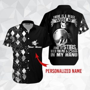 There Is A Beast Inside Me Silver Bowling Custom Name Hawaiian Shirt Unisex Men HN1082