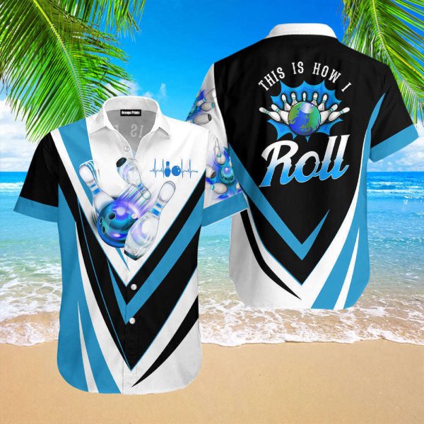 This Is How I Roll Bowling Blue Hawaiian Shirt For Men & For Women WT20221