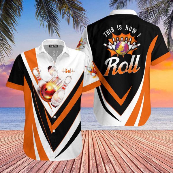 This Is How I Roll Bowling Orange Hawaiian Shirt For Unisex WT2022