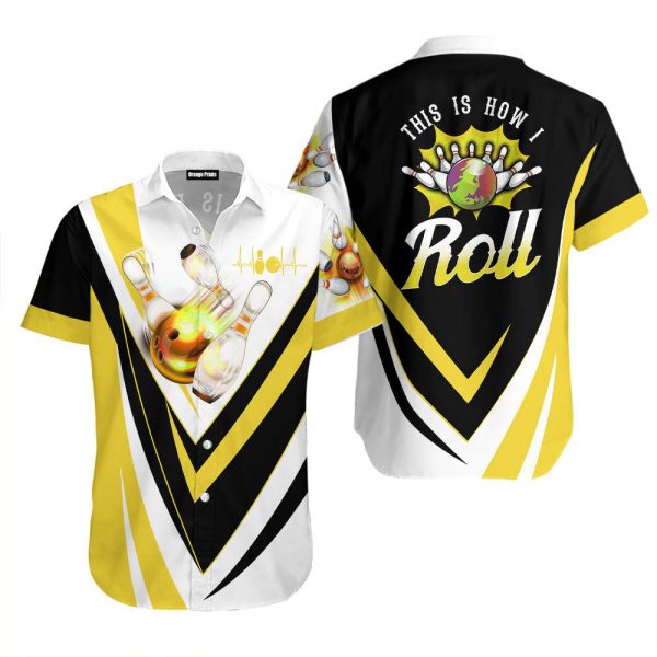 This Is How I Roll Bowling Yellow Hawaiian Shirt For Men & Women WT20225