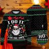 Santa Claus I Do It For The Hos Ugly Christmas Sweater