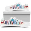 Coffeeholic Women’s Sneakers Low Top Shoes Coffee Lover