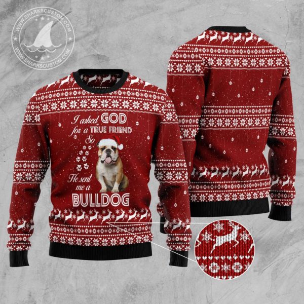 Bulldog True Friend Ugly Christmas Sweater, Gift For Christmas