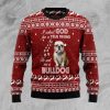 Bulldog True Friend Ugly Christmas Sweater, Gift For Christmas