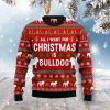 All I Want For Christmas Is Bulldog Christmas Ugly Sweater, Best Gift For Christmas 2023
