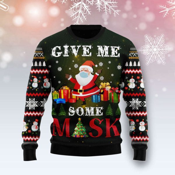 Santa Give Me Ugly Christmas Sweater, Best Gift For Christmas 2023