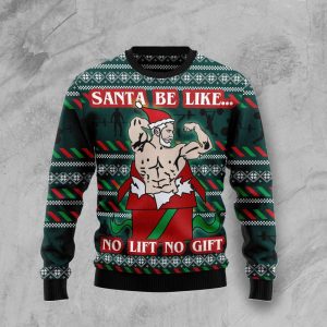 Santa No Lift No Gift Ugly…