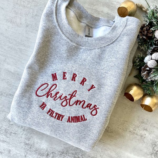 Merry Christmas Ya Filthy Animal Sweatshirt, Best Gift For Christmas 2023