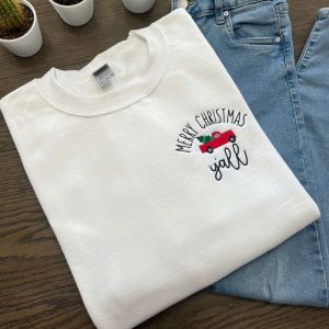 Merry Christmas Y’all Embroidered Sweatshirt, Best…