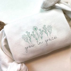 Embroidered Grow In Grace Flower Sweatshirt,…