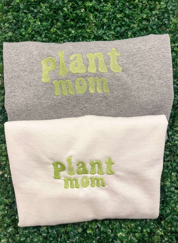 Embroidered Plant Mom Crewneck Sweatshirt, Best Gifts For Mama