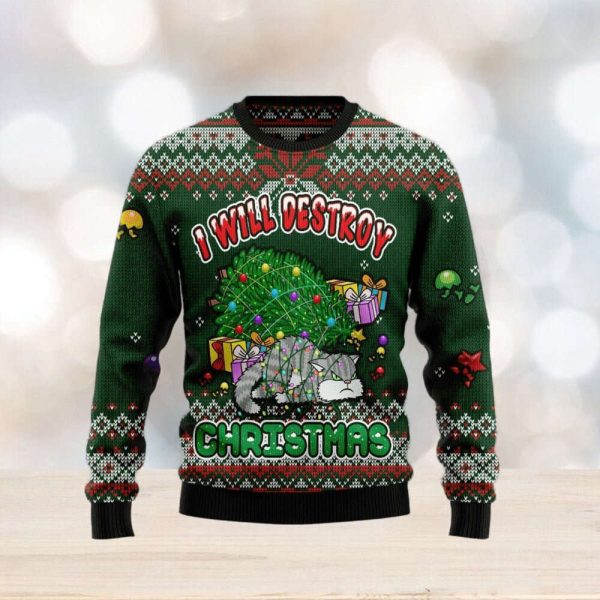 Funny Cat I Will Destroy Ugly Christmas Sweater Gift Men And Women