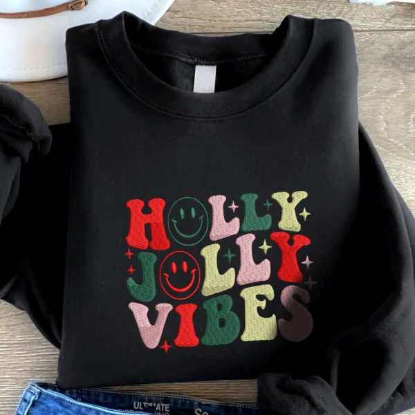 Christmas Holly Jolly Vibes Embroidered Sweatshirt, Best Gift For Family