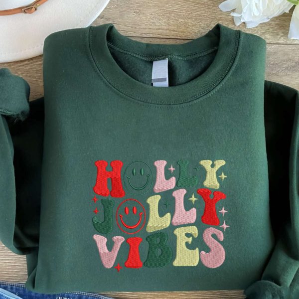 Christmas Holly Jolly Vibes Embroidered Sweatshirt, Best Gift For Family