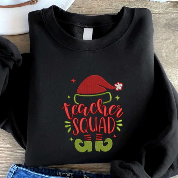 Christmas Teacher Squad Embroidered Sweatshirt, Best Gift For Family